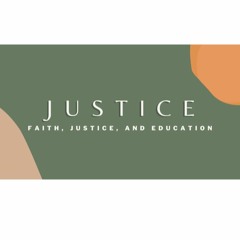 Faith, Justice, and Education. June 21, 2020 @ Victory Church
