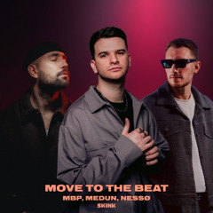 MBP, Medun, Nessø - Move To The Beat