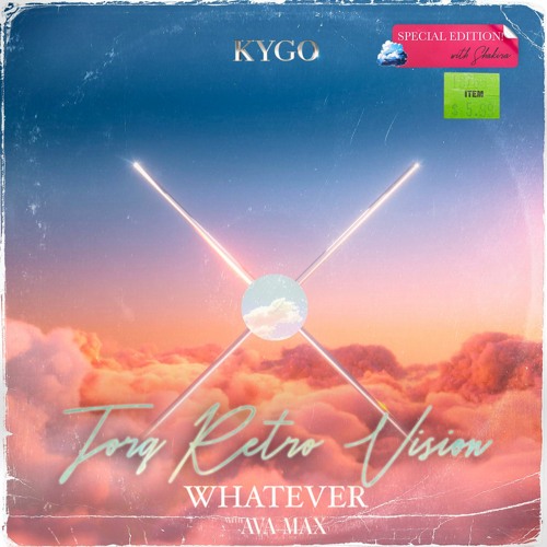 Kygo, Ava Max - Whatever (Torq Retro Vision)