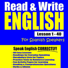 GET KINDLE 💌 Preston Lee's Read & Write English Lesson 1 - 40 For Spanish Speakers (