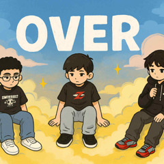 OVER-Finn x KidNoCry