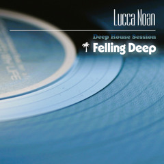 Feeling Deep