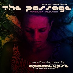 The Passage (Trailer Version)