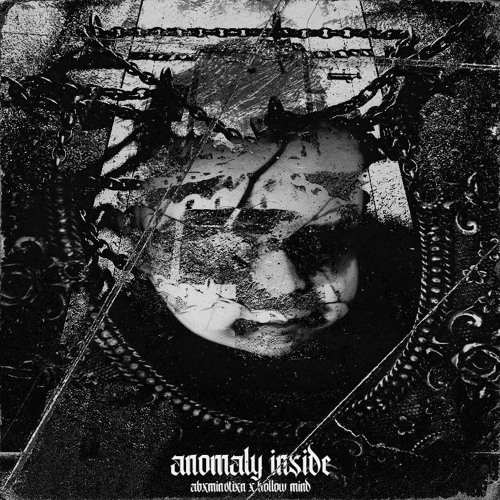 hollow mind. — Anomaly Inside [Prod. ABXMINVTIXN]