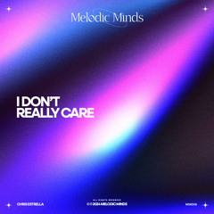 Chris Estrella - I Don't Really Care (Radio Edit)