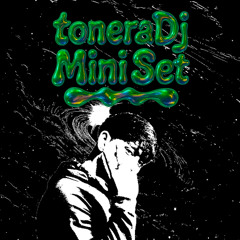toneraDjj Mini Set 🔥 (2k25)