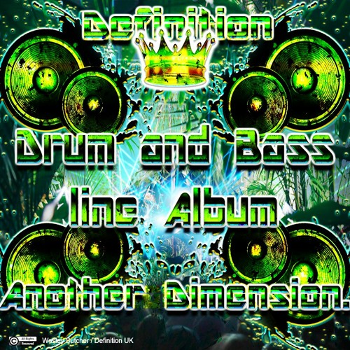 Stream Another Dimension (Drum N Bass, Jungle). by Definition UK Listen online for free on