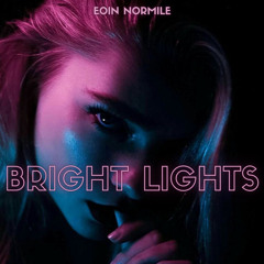Eoin Normile-Bright Lights