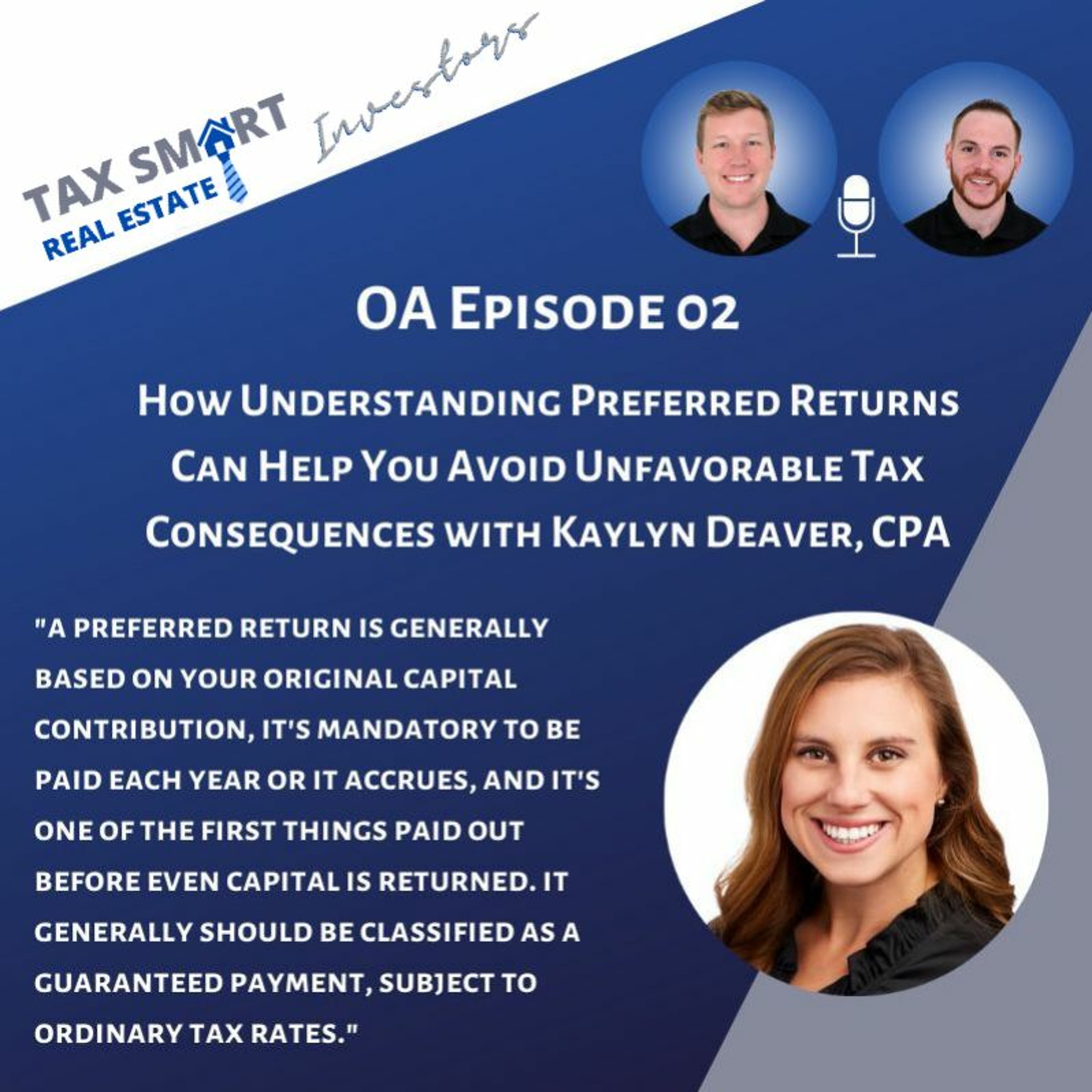OA 02: How Understanding Preferred Returns Can Help You Avoid Unfavorable Tax Consequences