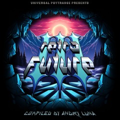 V.A RETRO FUTURE III - Compiled by Angry Luna - OUT SOON !