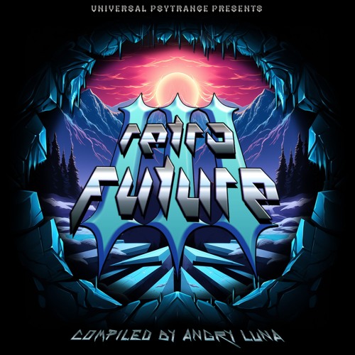 V.A RETRO FUTURE III - Compiled by Angry Luna - OUT NOW !