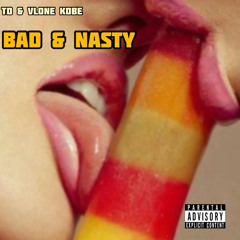 Bad and Nasty MASTER 1.0 (2023