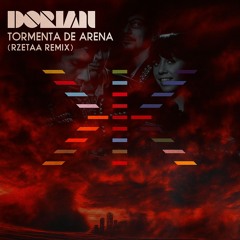 TORMENTA DE ARENA - DORIAN (RZETAA REMIX) FREE DOWNLOAD