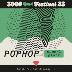 Pophop  @ 3000Grad Festival 3023 - Rummelplatz