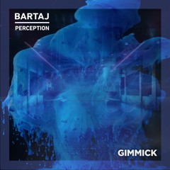 Bartaj - Perception (Radio Edit)