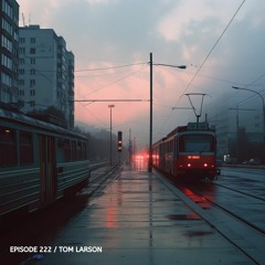 Poisonoise Music - Guest Mix - EPISODE 222 - TOM LARSON