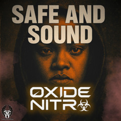 Oxide Nitro - Safe And Sound