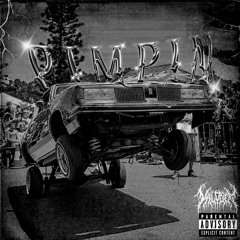 PIMPIN (feat. SMXKYDOG)