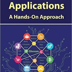READ DOWNLOAD% Blockchain Applications: A Hands-On Approach [PDFEPub]