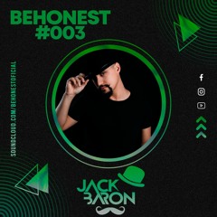Jack Baron @ beHonest #003