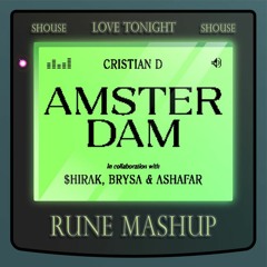 Amsterdam Vs Love Tonight (Rune Mashup) "FREE DOWNLOAD"
