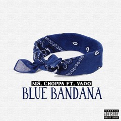 BLUE BANDANA Feat. VADO [PROD. L5]
