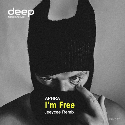 Aphra - I'm Free (Original Mix) [Deep House Natural]