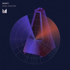 MANTi - Ring Master