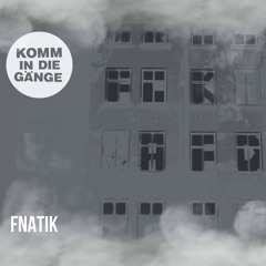 Fnatik @ Synapsis x Incognito \\ Fabrique im Gängeviertel, HH