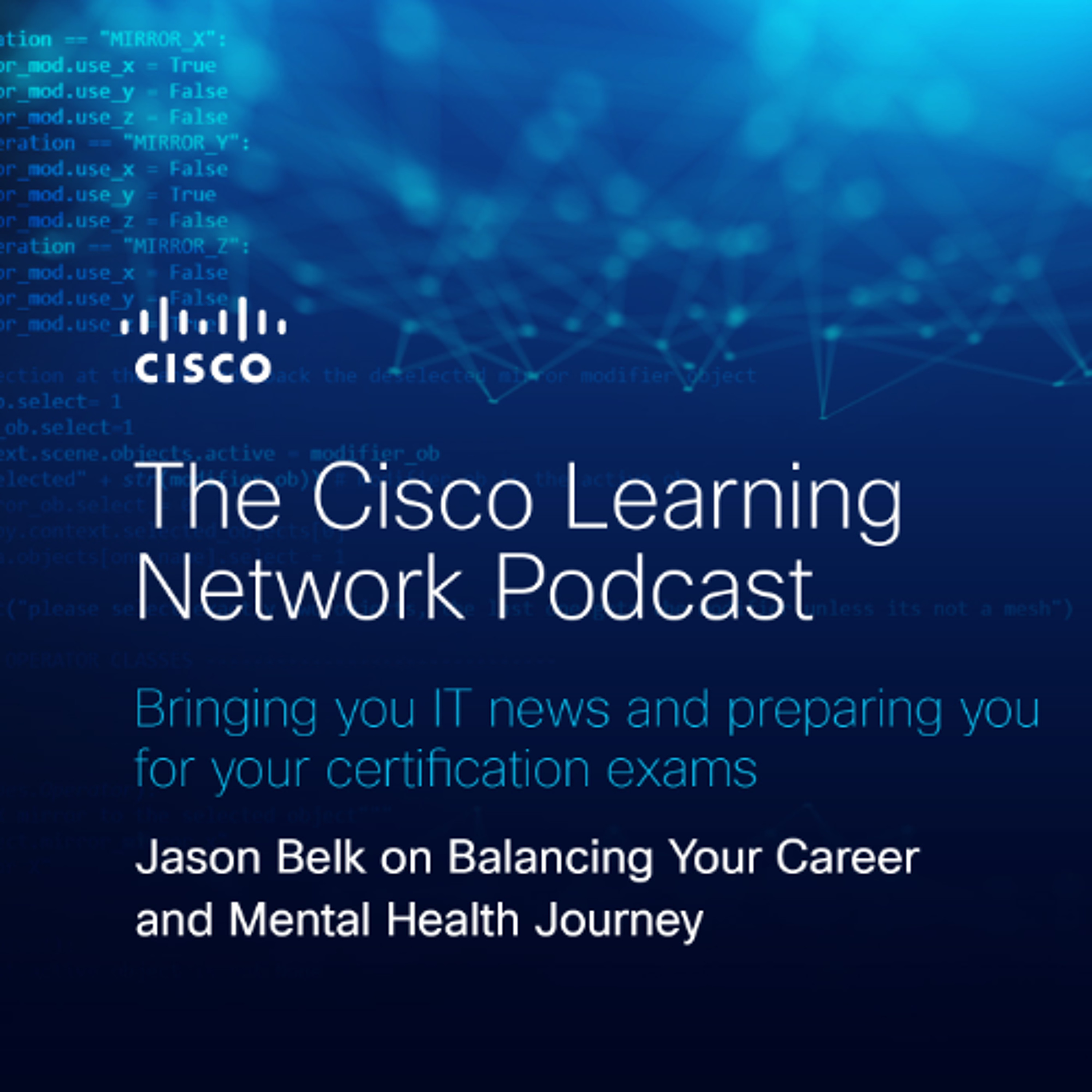 Jason Belk on Balancing Your Career and Mental Health Journey