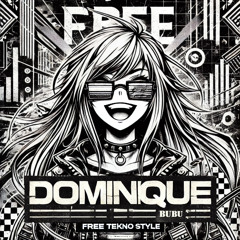 Dominique Tekno Edition [2025]