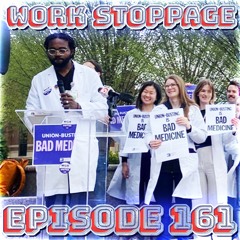 Ep 161 - Back After Forming a Union
