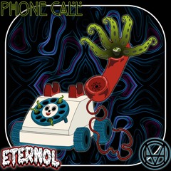 Eternol - Phone Call (O.M.G Premiere)