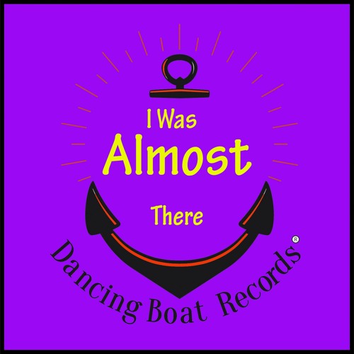 I Was Almost There (Edit)