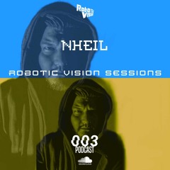 ROBOTIC VISION SESSIONS 03 PODCAST NHEIL