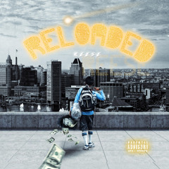 Reloaded (Daydreamin) [feat. Milliondollakeii]