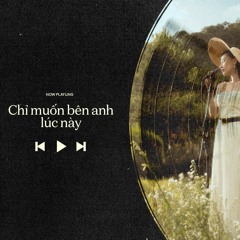 CHI MUON BEN ANH LUC NAY - GIGI HUONG GIANG