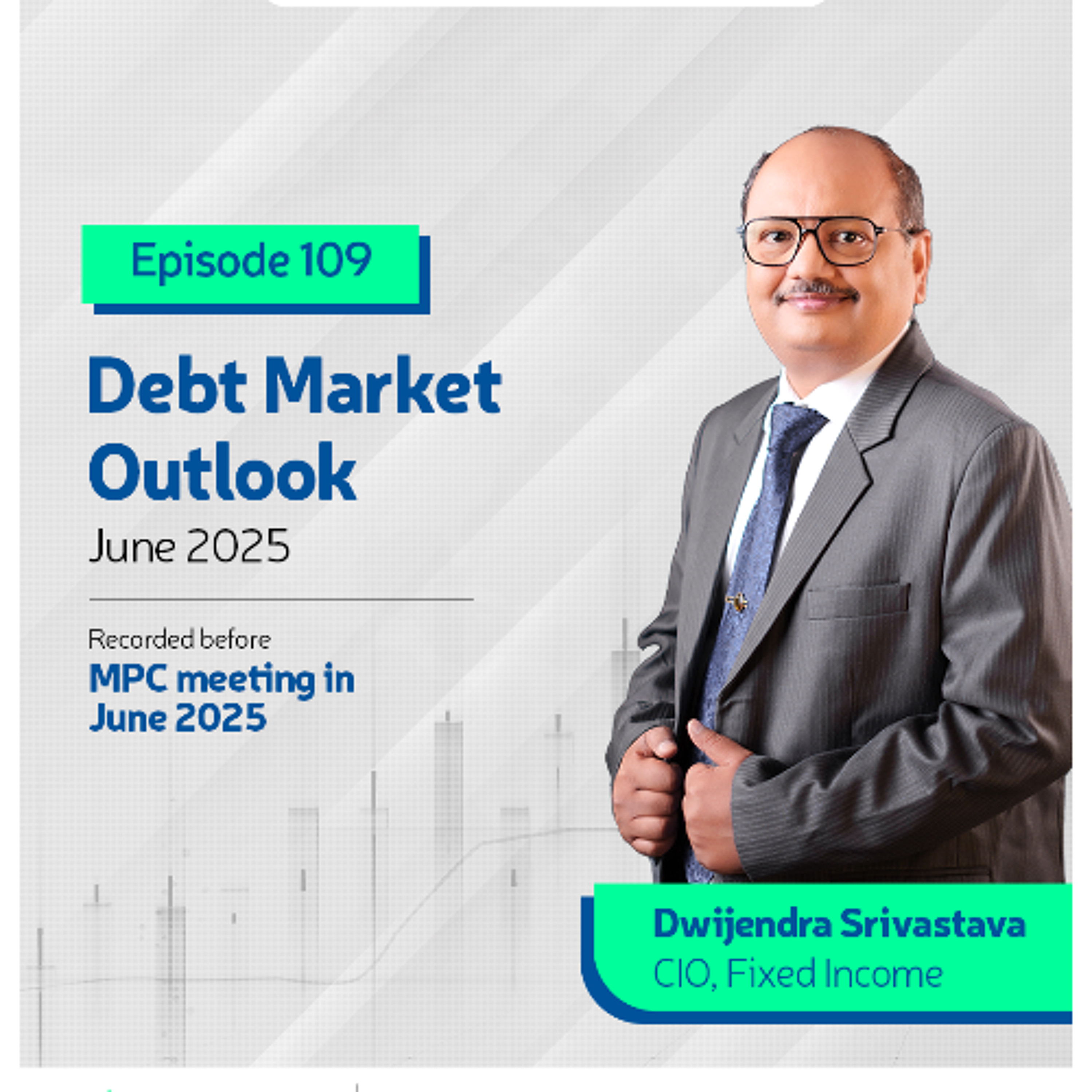 Episode 109– Debt Market Outlook - June 2025 episode artwork