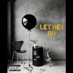K-Philly: Let Her Go (Freestyle)