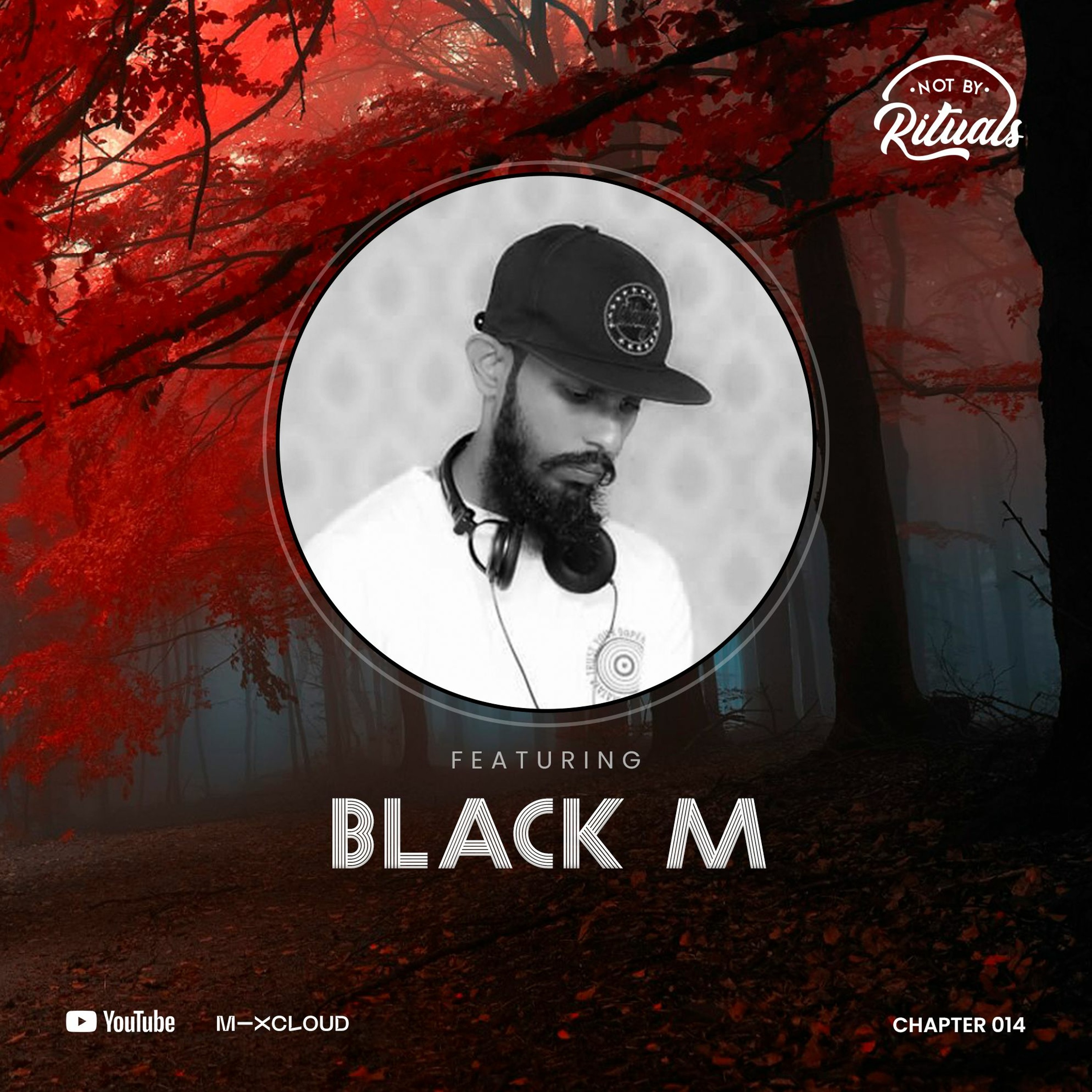 BLACK M is Not by Rituals | Chapter 014 episode artwork