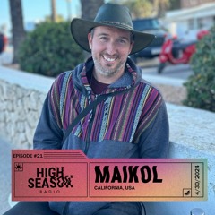 High Season Radio #21: Maikol