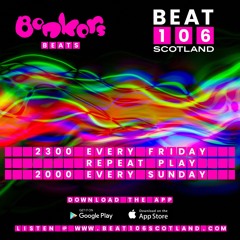 Bonkers Beats #17 on Beat 106 Scotland with Sharkey, Teddy from Taiwan & Doughboy 300721 (Hour 1)