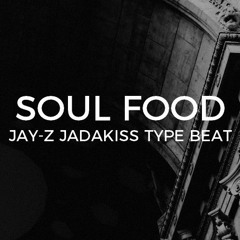 JAY-Z Jadakiss Rick Ross  type beat "Soul Food" || Free Type Beat 2020