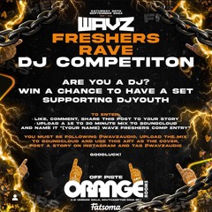 dubsolut WAVZ FRESHERS COMP ENTRY