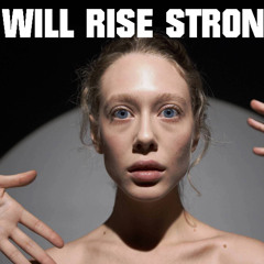 I WILL RISE STRONG