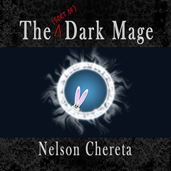 [READ] KINDLE √ The (Sort of) Dark Mage: Waldo Rabbit Series, Book 1 by  Nelson Chere