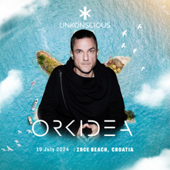 Orkidea LIVE @ Unkonscious Croatia 19 July 2024