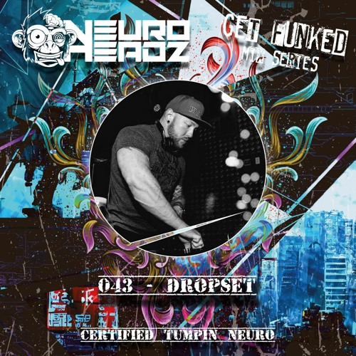 NEUROHEADZ// GET FUNKED GUESTMIX - 043 DROPSET