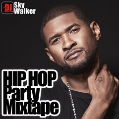 Hip Hop R&B Party Mixtape | DJ SkyWalker