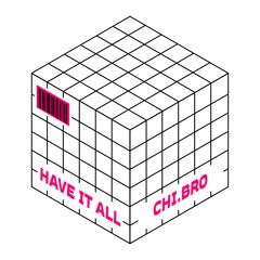 Have It All